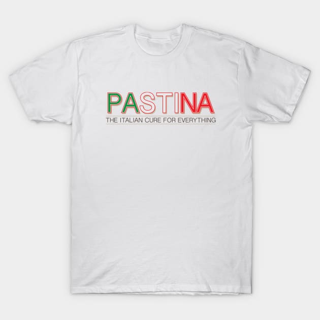 Pastina the Italian cure for everything T-Shirt by Estudio3e